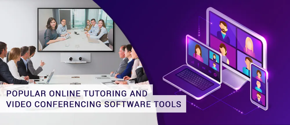 Top 6 popular online tutoring and video conferencing software tools